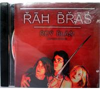 Rah Bras - Ruy Blas!