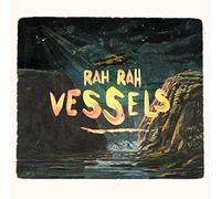 Rah Rah - Vessels
