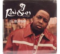 Rah Sun - I'll Be Around (X4)