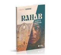 Rahab: Sauvée et transformée
