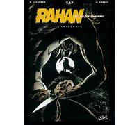 Rahan, fils des âges farouches. L'Intégrale, tome 17