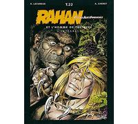 Rahan, fils des âges farouches. L'Intégrale, tome 22