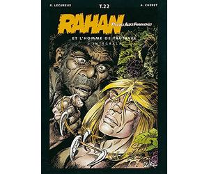Rahan, fils des âges farouches. L'Intégrale, tome 22