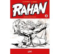 Roger Lécureux – Rahan Intégrale noir et blanc Tome 3 – Relié – Soleil