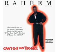 Raheem - Can't Get No Tighter