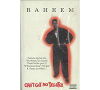 Raheem - Can't Get No Tighter