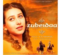Rahman, Ar - Zubeidaa: Story of a Princess