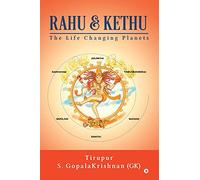 Rahu & Kethu: The Life Changing Planets
