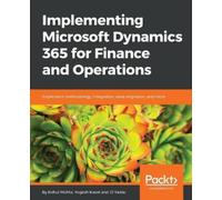Rahul Mohta JJ Yadav Implementing Microsoft Dynamics 365 for Finance an (Poche)