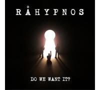 Rahypnos - Do We Want It? [New CD]