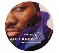 RAHZEL - RAHZEL / ALL I KNOW