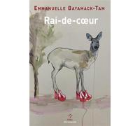 Rai-de-coeur - Emmanuelle Bayamack-Tam - P.o.l. - Poche - Roman