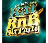 Raï R'n'b Mix Party