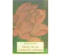 RAICES DE LA CONDICION HUMANA