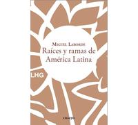 Raíces y ramas de América Latina