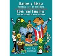 Raíces Y Risas Roots And Laughter (SpanishEnglish)