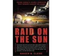 RAID ON THE SUN Rodger Claire (Auteur)