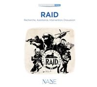 RAID. Recherche, Assistance,Intervention, Dissuasion