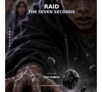 RAID: The Seven Seconds: Chapter One: The Punch