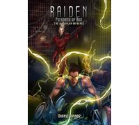 Raiden: Prisoner of War: The Irregular Universe