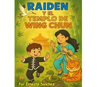 Raiden y el Templo Wing Chun