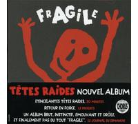 Raides, Tétes – Fragile – Warner Music