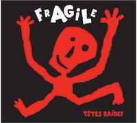 Raides, Tétes - Fragile (inclus 1 DVD)
