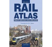 Rail Atlas: Great Britain & Ireland