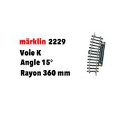 Rail courbe 15° R360 mm pour la commutation Voie K - MARKLIN 2229 - HO 1/87