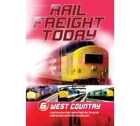 Rail Freight Today Vol 6 West Country [2007]