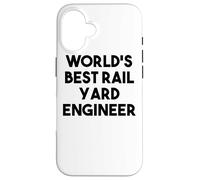 Rail Yard Engineer Funny - Meilleur ingénieur de Gare de triage au Monde Coque pour iPhone 16
