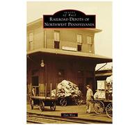 Railroad Depots Of Northwest Pennsylvania