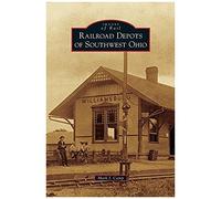 Railroad Depots Of Southwest Ohio