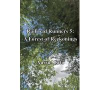Railroad Runners 5: A Forest of Reckonings
