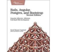 Rails Angular Postgres and Bootstrap by David B. Copeland David B Copeland, (Auteur)