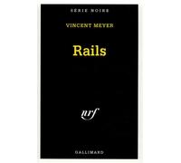 Vincent Meyer – Rails – Poche