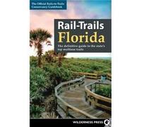 RailTrails Florida by RailstoTrails Conservancy Rails-to-Trails Conservancy (Auteur)