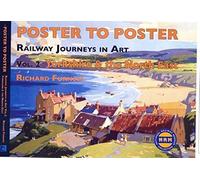 Railway Journeys In Art: V.2: Yorkshire And The North East England (Poster To Poster)