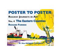 Railway Journeys in Art Volume 4: The Eastern Counties