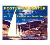 Railway Journeys in Art Volume 7 The Glorious SouthWest by Richard Furness Richard Furness (Auteur)