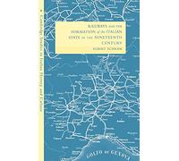 Railways and the Formation of the Italian State in the Nineteenth Century