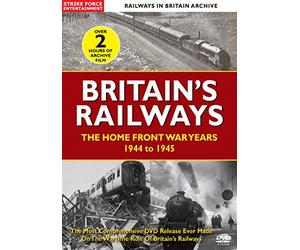Railways in Britain Archive - Home Front War Years 1944-45