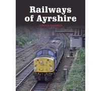 Railways Of Ayrshire