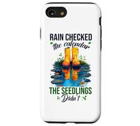 Rain Checked The Calendar The SEEDLINGS Didn't Coque pour iPhone SE (2020) / 7/8