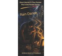 Rain Dance: Short Stories in Your Pocket Series vol 54