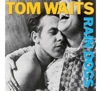 Rain Dogs