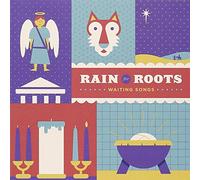 Rain for Roots - Waiting Songs
