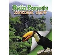 Rain Forests Inside Out