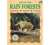 Rain Forests, Life in Series Lucy Baker (Auteur)