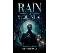 Rain is Sequential
